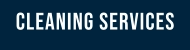 CLEANING SERVICES