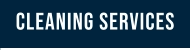 CLEANING SERVICES